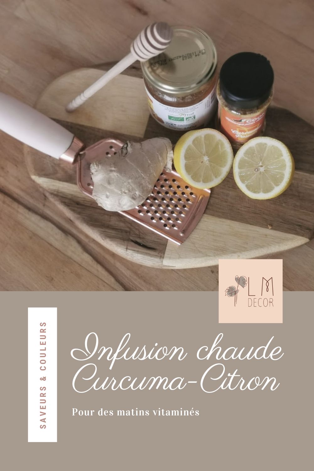 Infusion Curcuma citron Pin Démarre tes journées automnales de la meilleure des façons avec cette boisson chaude à base de curcuma, citron et miel !