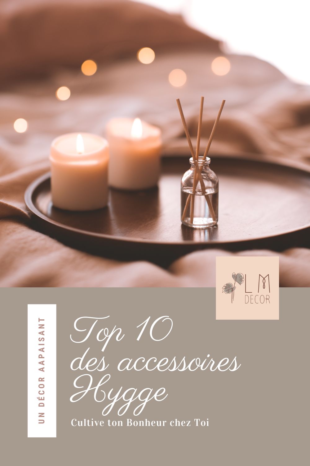 Crée une atmosphère hygge chez toi avec notre sélection des 10 accessoires indispensables pour une déco Hygge. Plaids, bougies, coussins... Tout pour cultiver le bonheur au quotidien ! 